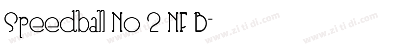 Speedball No 2 NF B字体转换